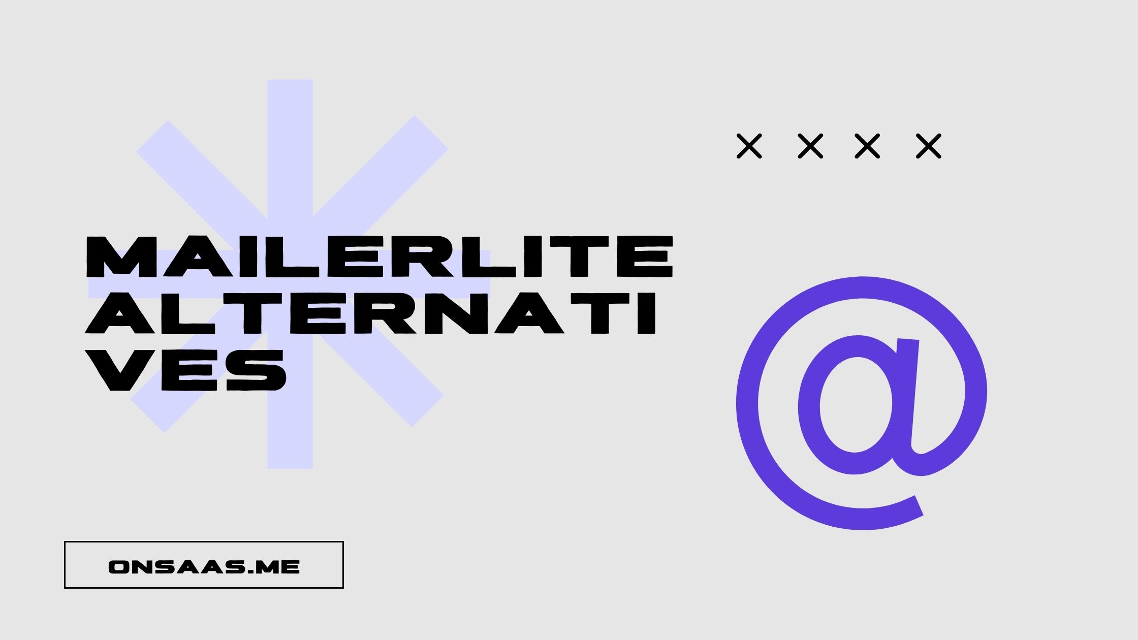 8 Best MailerLite Alternatives For 2023